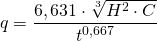 \[ q = \frac{6,631 \cdot \sqrt[3]{H^{2} \cdot C}}{t^{0,667}} \]